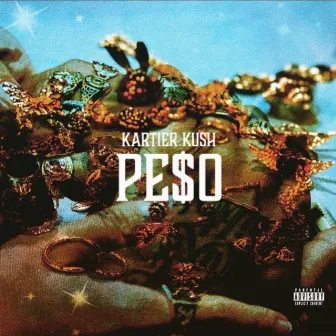 Peso by Kartier Kush