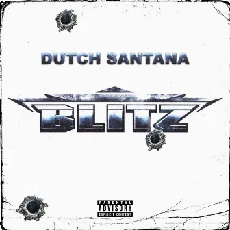 Blitz by Dutch Santana