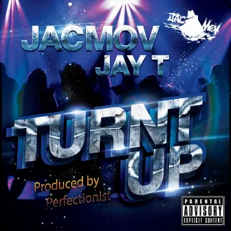 Turnt Up by Jacmov Jayt