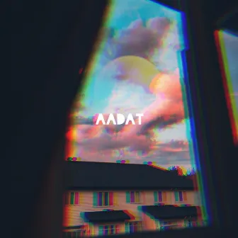 Aadat by Kushal Koyande