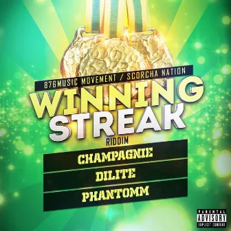 Winning Streak Riddim by Phantomm