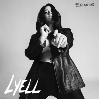 Eraser by LYELL