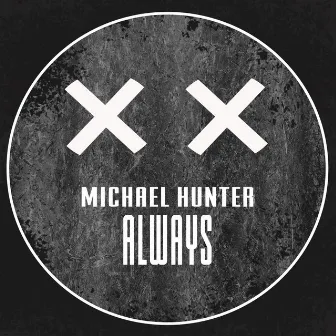 Always by Michael Hunter