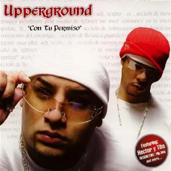 Con Tu Permiso Upperground by Joel Upperground