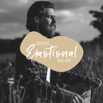 Quick Emotional Relief – Healing Meditation Session for Better Wellbeing by Emotional Well Being Collection