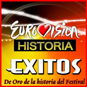 Eurovisión Éxitos de Oro de la Historia del Festival by Electric Dance Music