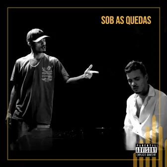 Sob as Quedas by Mano Doug