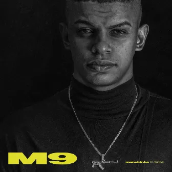 M9 by MC Maneirinho