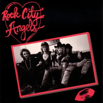 Rock City Angels by Rock City Angels