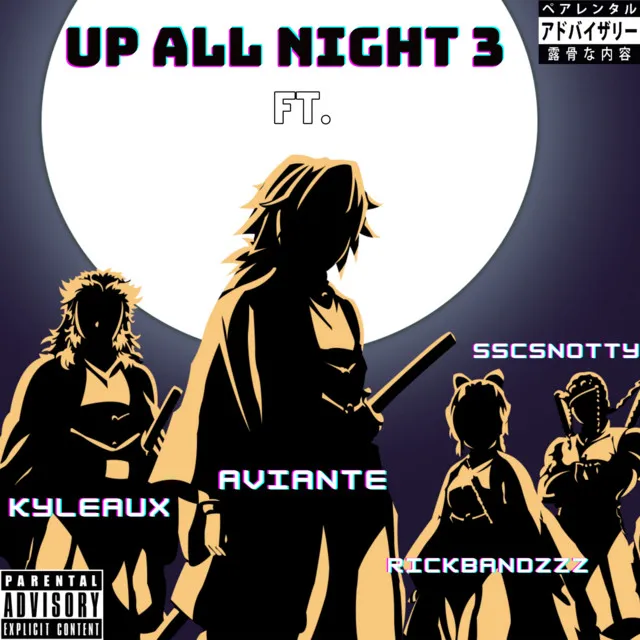 Up All Night 3