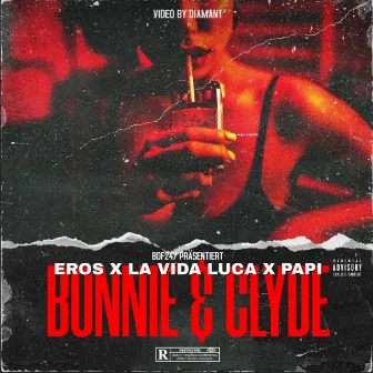 Bonnie & Clyde by Papi