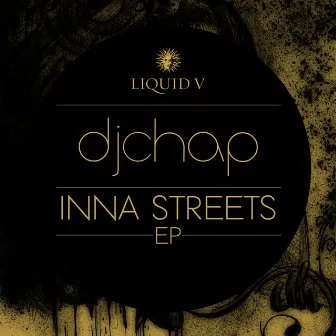 Inna Streets by DJ Chap