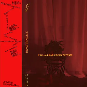 Fall ALL Over/Dead October by Giovanni Marks