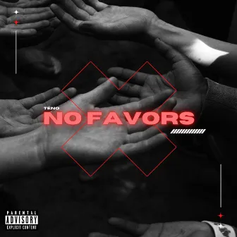 No Favors by TéNo