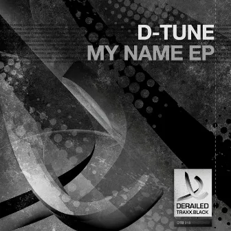 My Name EP by D-Tune