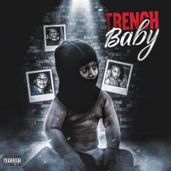 Trench Baby by Lo Plaga