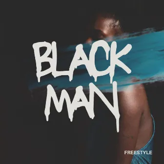 Black Man (Freestyle) by Malik Abdul