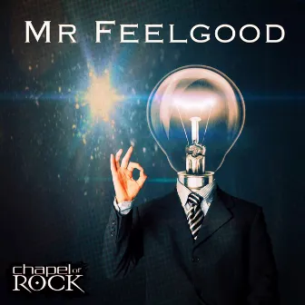 Mr Feelgood by Christopher Goulstone