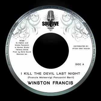 I Kill the Devil Last Night by Winston Francis