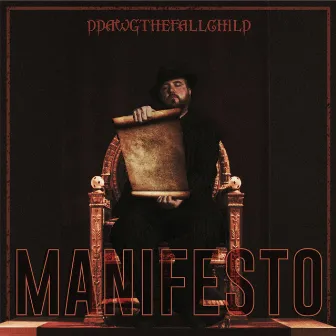 Manifesto by Ddawgthefallchild