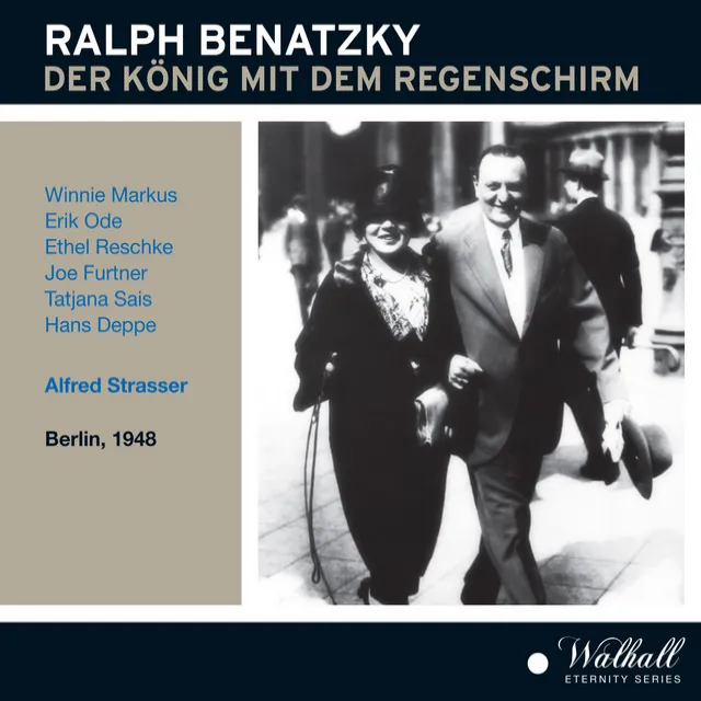 Ralph Benatzky: Der König mit dem Regenschirm