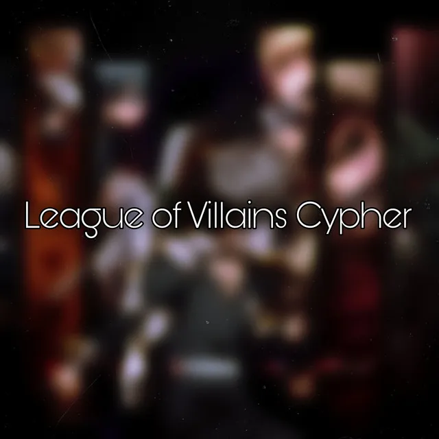 League of Villains Cypher