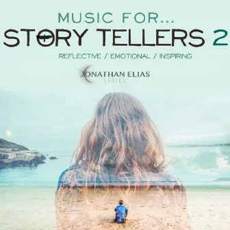 Music For Story Tellers 2 by Sarah Trevino