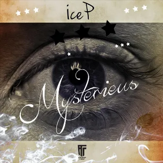 Mysterieus by Ice P