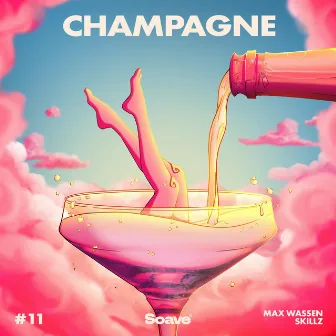 Champagne by Skillz