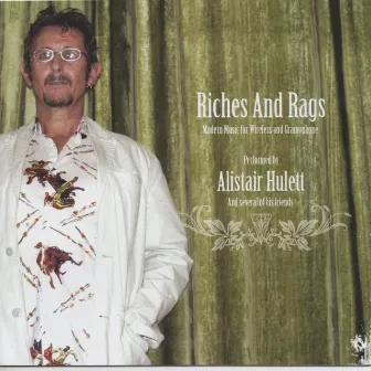 Riches & Rags by Alistair Hulett