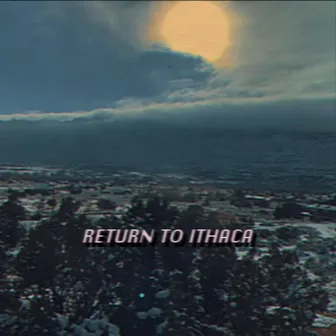 Return to Ithaca by F.R.E.E