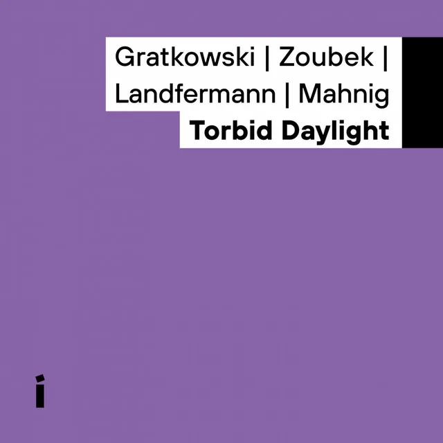 Torbid Daylight