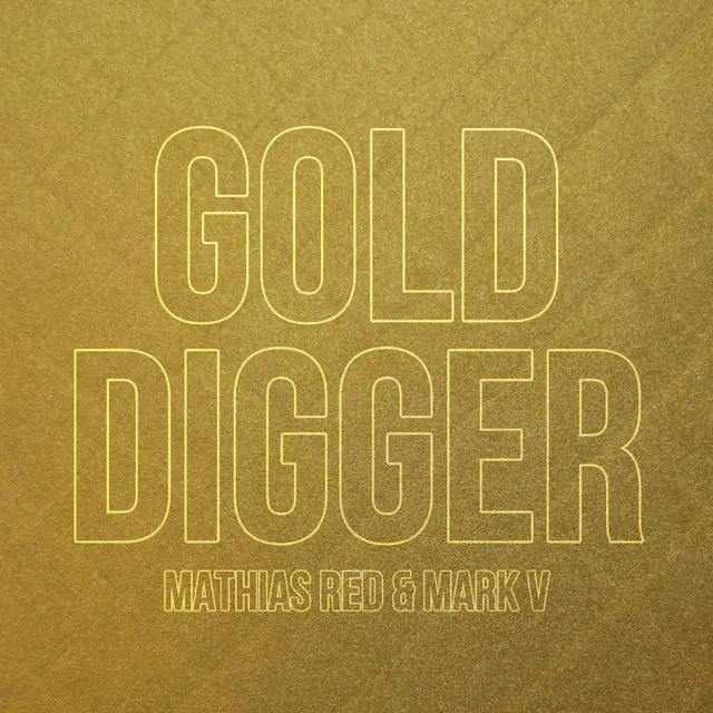 Golddigger - Original Mix