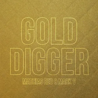 Golddigger by Mark V