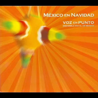 México en Navidad by Voz en Punto