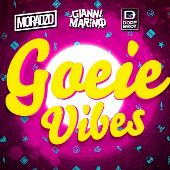 Goeie Vibes (Radio Edit) by Gianni Marino