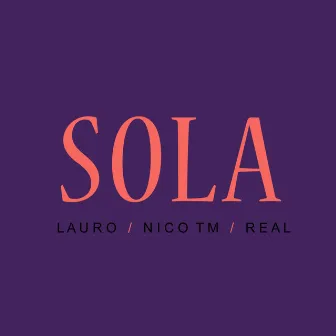 Sola by Lauro