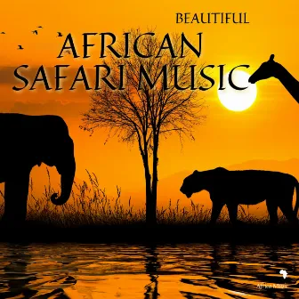 Beautiful African Safari Music by Africa Music