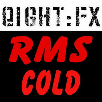 Cold by RMS