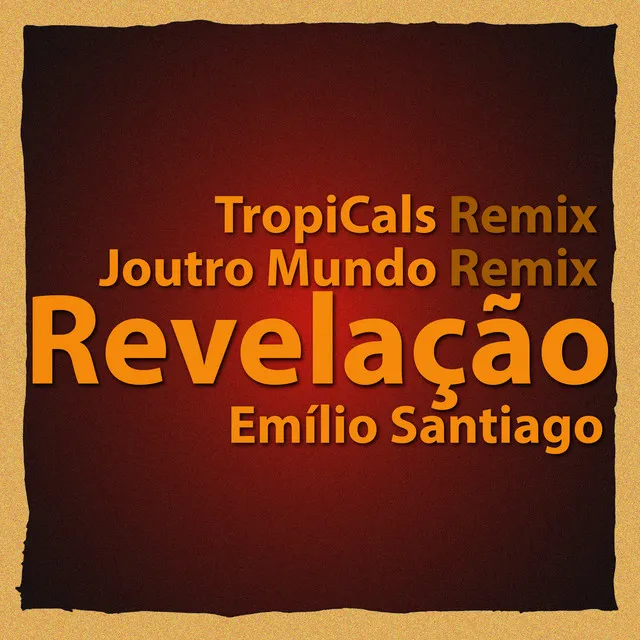 Revelação - Joutro Mundo Remix