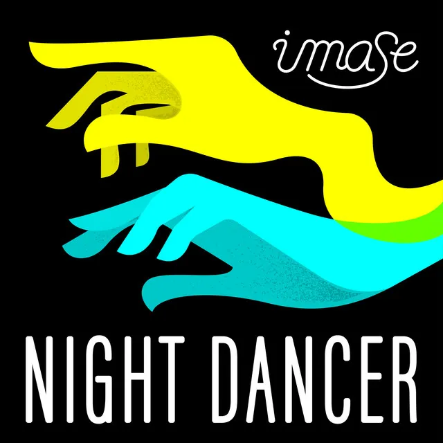 NIGHT DANCER - BIG Naughty Remix