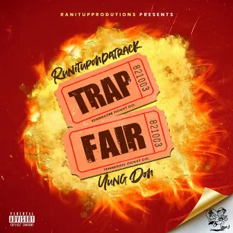 Trap Fair by Runitupondatrack