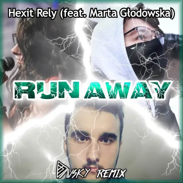 Run Away (Davsky REMIX)