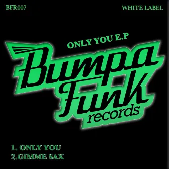 Only You by White Label