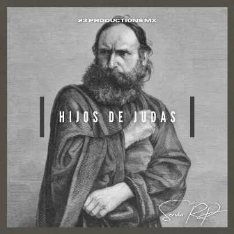 Hijos de Judas by Servio RP