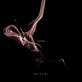 Malice by HANABI