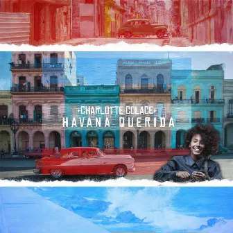 Havana Querida by Charlotte Colace