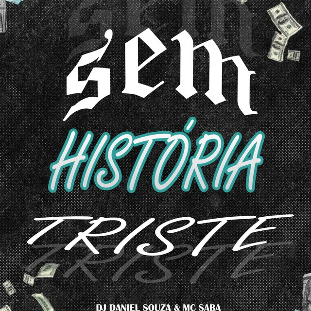 SEM HISTÓRIA TRISTE