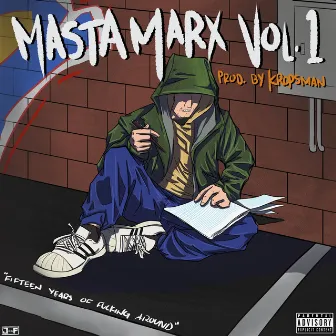 Fifteen Years of Fucking Around by Masta Marx