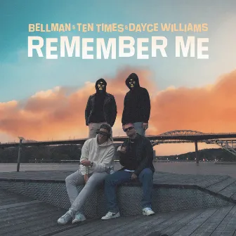 Remember Me by Dayce Williams